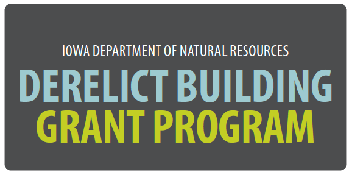Iowa DNR Derelict Building Grant program